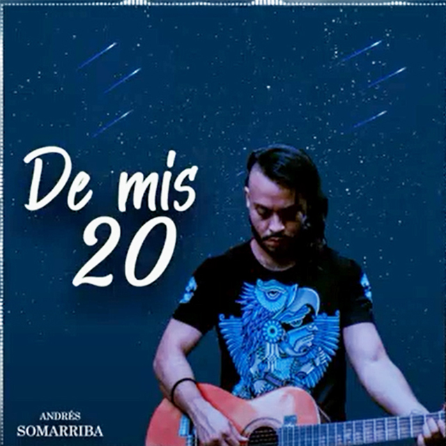 Andrés Somarriba - De mis 20 (Single)