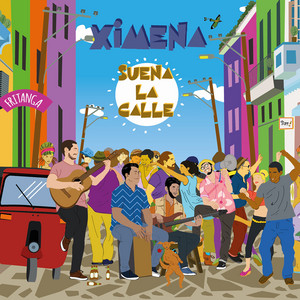Ximena - Suena la calle (Álbum)